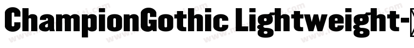 ChampionGothic Lightweight字体转换